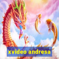 xvideo andresa